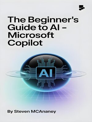 cover image of The Beginner's Guide to AI – Microsoft Copilot